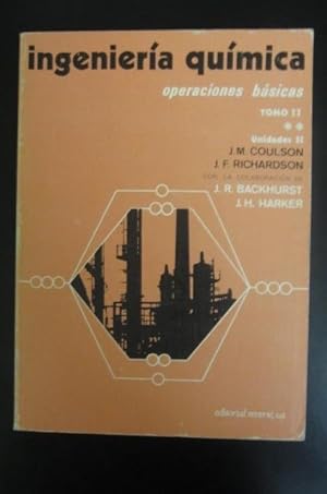 INGENIERÍA QUÍMICA Tomo 1 y Tomo 2 Parte I y II