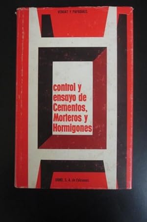 CONTROL Y ENSAYO DE CEMENTOS, MORTEROS Y HORMIGONES
