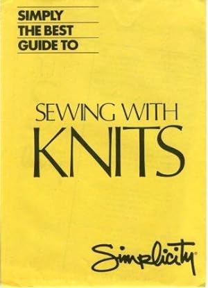 Simply the Best Guide to Sewing with Knits