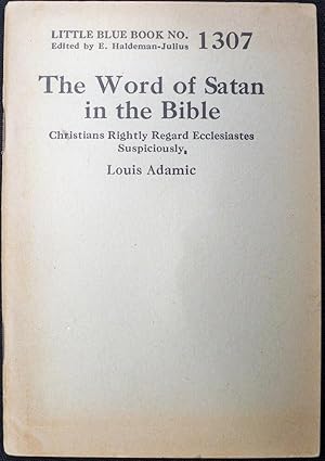 THE WORD OF SATAN IN THE BIBLE: CHRISTIANS RIGHTLY REGARDED ECCLESIASTES SUSPICIOUSLY (LITTLE BLU...