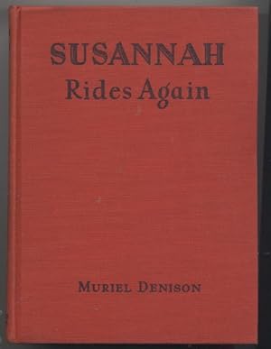 Susannah Rides Again (Susannah of the Mounties # 4)