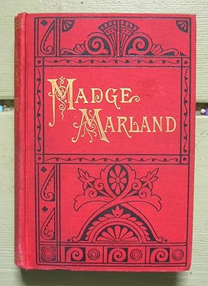 Madge Marland: An Every-Day Girl.