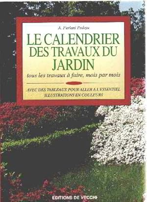 Le calendrier des travaux du jardin