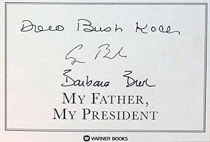 My Father, My President: A Personal Account of the Life of George H. W. Bush