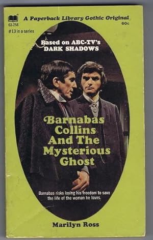 Bild des Verkufers fr DARK SHADOWS - (#13 - Book Thirteen); Barnabas Collins and the Mysterious Ghost; (Dan Curtis Production Television / Gothic Horror Vampire ABC-TV Soap Opera Series; Paperback Library #63-258); zum Verkauf von Comic World