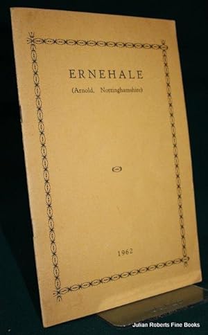 Immagine del venditore per Ernehale (Arnold, Nottinghamshire) venduto da Lincolnshire Old Books