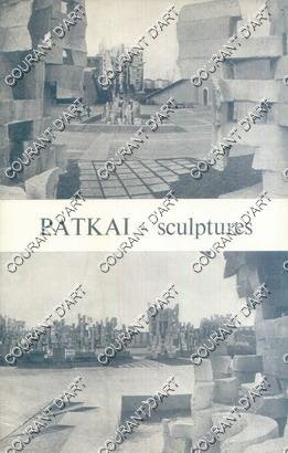 PATKAI. SCULPTURES. GALERIE SOLEIL. 24/05/1973-23/06/1973. (Weight= 44 grams)