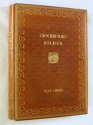 Stockholms Bilder. Fran Fem Arhundraden 1523-1923. Stockholmsbilder.