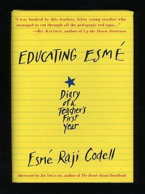 Seller image for Educating Esm: Diary of a Teacher's First Year [*SIGNED*] for sale by ReadInk, ABAA/IOBA