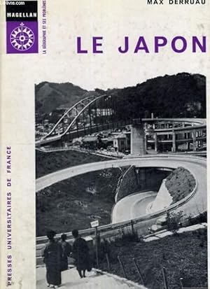 Imagen del vendedor de LE JAPON - MAGELLAN LA GEOGRAPHIES ET SES PROBLEMES COLLECTION DIRIGEE PAR P. GEORGES a la venta por Le-Livre