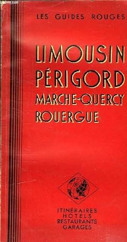 Seller image for LIMOUSIN - PERIGORD - MARCHE-QUERCY - ROUEGUE for sale by Le-Livre