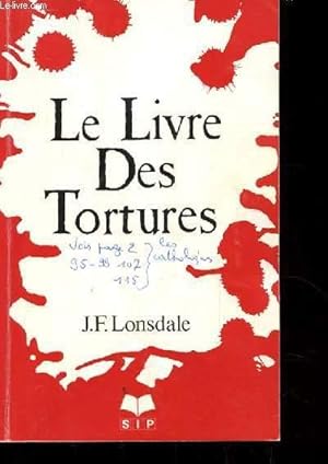 Seller image for LE LIVRE DES TORTURES for sale by Le-Livre