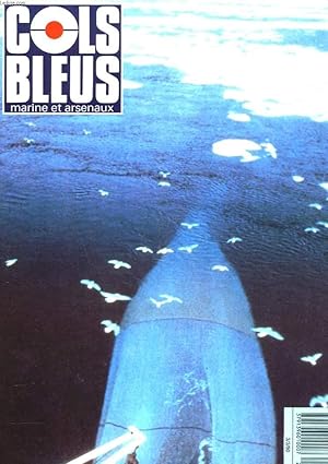 Image du vendeur pour COLS BLEUS. HEBDOMADAIRE DE LA MARINE ET DES ARSENAUX N2070 DU 3 MARS 1990. PECHES MARITIMES : LES DEUX CHARNIERES DE 1992, ENTRETIEN AVEC ALAIN PARRES, DELEGUE GENERAL DES ARMATEURS A LA PCHE / EDL, UNE DROME REVOLUTIONNAIRE par LE CAPITAINE DE. mis en vente par Le-Livre