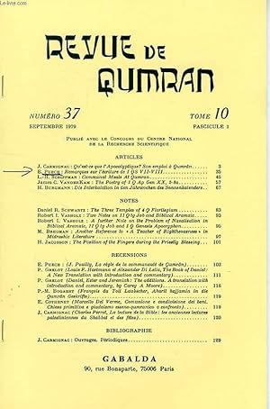 Bild des Verkufers fr REVUE DE QUMRAN, TOME 10, FASC. 1, N 37, SEPT. 1979, EXTRAIT, REMARQUES SUR L'ECRITURE DE I QS VII-VIII zum Verkauf von Le-Livre