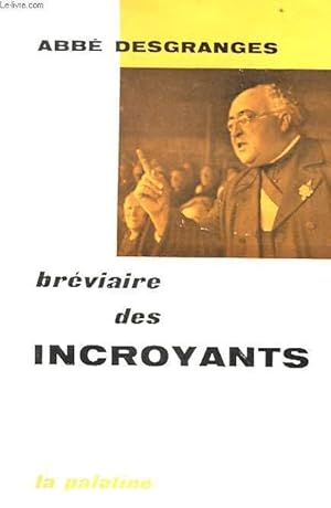 Bild des Verkufers fr BREVIAIRE DES INCROYANTS zum Verkauf von Le-Livre
