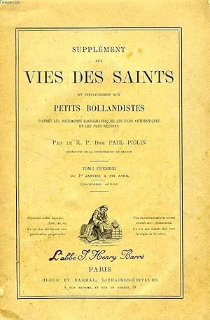Seller image for SUPPLEMENT AUX VIES DES SAINTS ET SPECIALEMENT AUX PETITS BOLLANDISTES, 2 TOMES for sale by Le-Livre