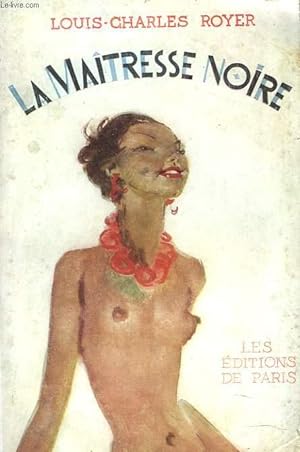 Seller image for LA MATRESSE NOIRE for sale by Le-Livre