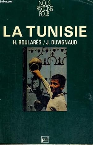 Bild des Verkufers fr NOUS PARTONS POUR LA TUNISIE zum Verkauf von Le-Livre