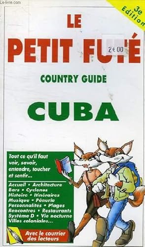 Bild des Verkufers fr LE PETIT FUTE COUNTRY GUIDE CUBA zum Verkauf von Le-Livre