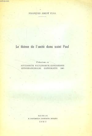 Bild des Verkufers fr LE THEME DE L'UNITE DANS SAINT PAUL zum Verkauf von Le-Livre