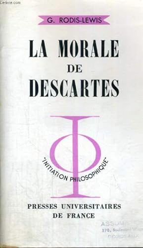 Seller image for LA MORALE DE DESCARTES - INITIATION PHILOSOPHIQUE COLLECTION DIRIGEE PAR J. LACROIX for sale by Le-Livre