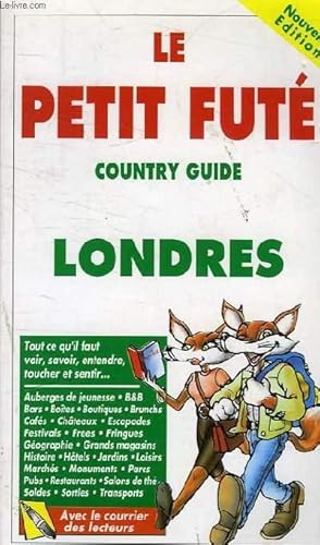 Bild des Verkufers fr LE PETIT FUTE COUNTRY GUIDE LONDRES zum Verkauf von Le-Livre