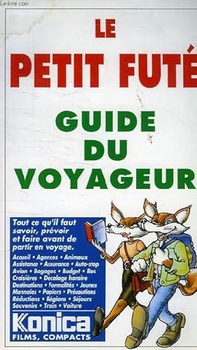 Bild des Verkufers fr LE PETIT FUTE GUIDE DU VOYAGEUR zum Verkauf von Le-Livre