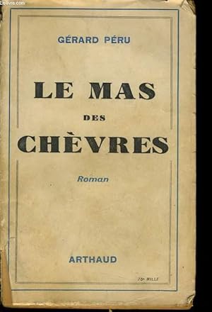 Seller image for LE MAS DES CHEVRES for sale by Le-Livre