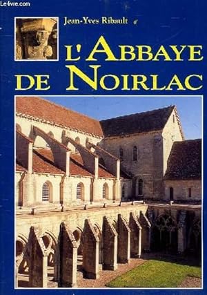 Bild des Verkufers fr L'ABBAYE DE NOIRLAC zum Verkauf von Le-Livre