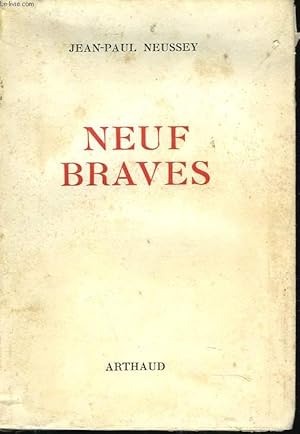 Seller image for NEUF BRAVES for sale by Le-Livre
