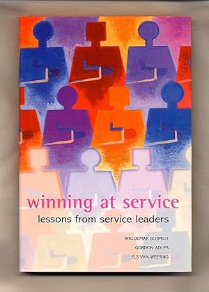 Imagen del vendedor de Winning At Service; Lessons from Service Leaders [Double Signed] a la venta por Little Stour Books PBFA Member