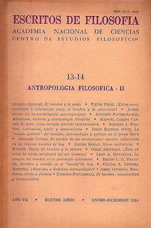 ESCRITOS DE FILOSOFIA - Nos. 13 y 14. Año VII, enero diciembre de 1984. Antropología filosófica II