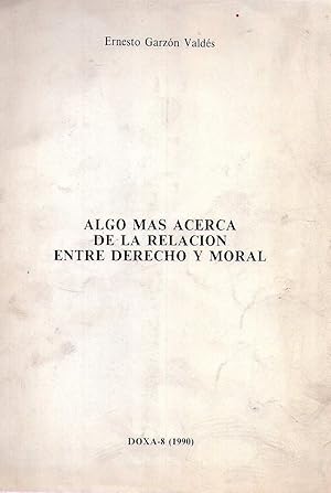 Imagen del vendedor de ALGO MAS ACERCA DE LA RELACION ENTRE DERECHO Y MORAL a la venta por Buenos Aires Libros