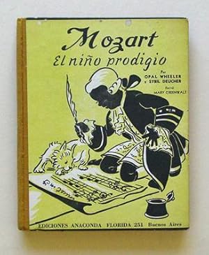 Image du vendeur pour Mozart - El nino prodigio. mis en vente par antiquariat peter petrej - Bibliopolium AG