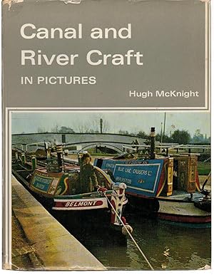 Image du vendeur pour Canal and River Craft in Pictures mis en vente par Silver Creek Books & Antiques