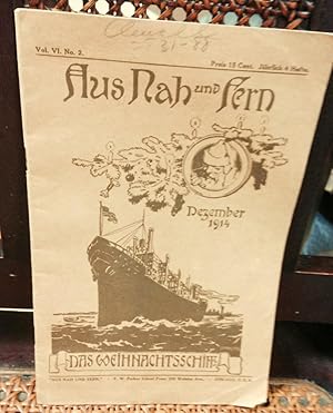 Seller image for Aus Nah Und Fern --DAS GOEIHNACHTSSCHIFF, vol. VI No.2, Dec 1914 in German] for sale by Henry E. Lehrich