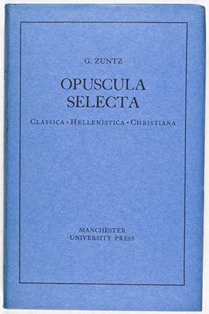 Bild des Verkufers fr Opuscula Selecta: Classica - Hellenistica - Christiana zum Verkauf von ERIC CHAIM KLINE, BOOKSELLER (ABAA ILAB)