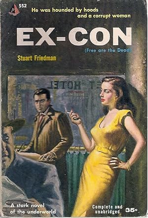 Seller image for Ex-Con (aka Free are the Dead) for sale by John McCormick