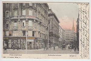 Wien I. Rothenthurmstrasse. Franz Josefs-Quai.