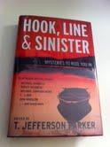 Hook, Line & Sinister *Signed 1st Edition*