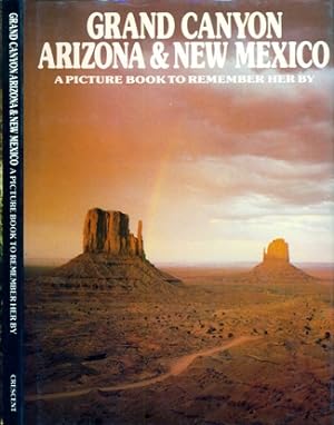 Immagine del venditore per Grand Canyon, Arizona & New Mexico - A Picture Book to Remember Her By venduto da Don's Book Store