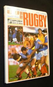 Bild des Verkufers fr Le livre d'or du rugby, 1987 zum Verkauf von Abraxas-libris