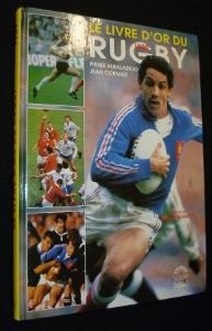 Bild des Verkufers fr Le livre d'or du rugby, 1989 zum Verkauf von Abraxas-libris
