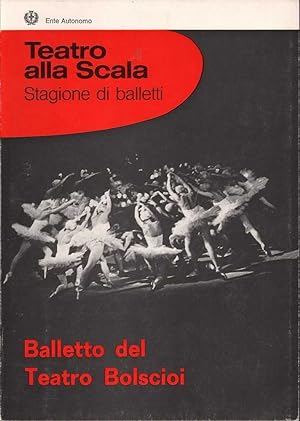 Seller image for Teatro alla Scala Stagione di Balletti: Balletto del Teatro Bolscioi for sale by Mr Pickwick's Fine Old Books