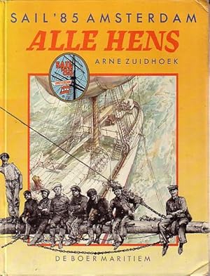 Seller image for ALLE HENS, Sail' 85 Amsterdam for sale by Jean-Louis Boglio Maritime Books