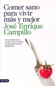 Imagen del vendedor de COMER SANO PARA VIVIR MAS Y MEJOR a la venta por KALAMO LIBROS, S.L.