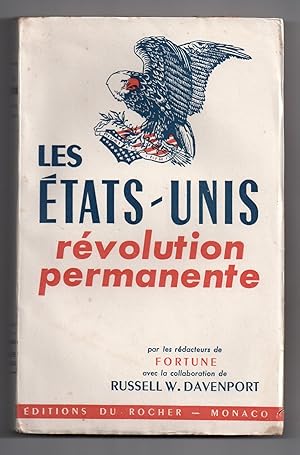 Les Etats-Unis révolution permanente