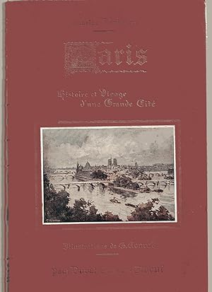 Paris [ Histoire et Visage d'une Grande Cité ] Illustrations de G. Conrad