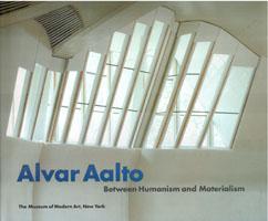 Immagine del venditore per Alvar Aalto. Between humanism and materialism venduto da obiettivolibri