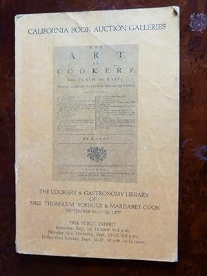 The Cookery & Gastronomy Library of Mrs. Thomas M. Scruggs and Margaret Cook. September 16-17-18,...